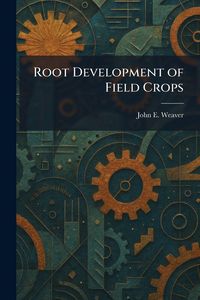 Produktbild: Root Development of Field Crops