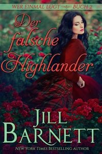 Produktbild: Der falsche Highlander (Wer einmal l&uuml;gt, #2)