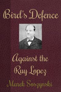 Produktbild: Bird's Defence Against the Ruy Lopez