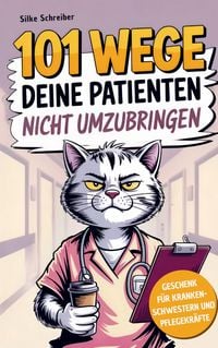Produktbild: 101 Wege deine Patienten nicht umzubringen