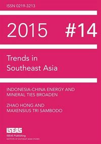 Produktbild: Indonesia-China Energy and Mineral Ties Broaden