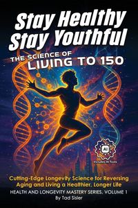 Produktbild: Stay Healthy, Stay Youthful