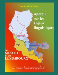 Produktbild: Aper&ccedil;u sur les Enjeux Linguistiques en Moselle et au Luxembourg
