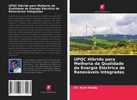 Produktbild: UPQC H&iacute;brido para Melhoria da Qualidade da Energia El&eacute;ctrica de Renov&aacute;veis Integradas