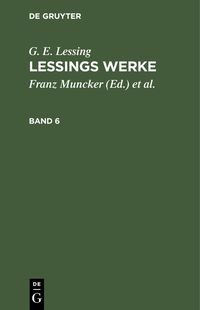 Produktbild: G. E. Lessing: Lessings Werke. Band 6