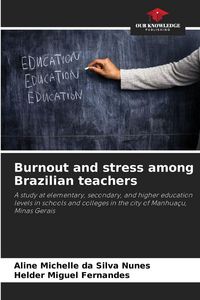Produktbild: Burnout and stress among Brazilian teachers