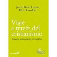 Produktbild: Viaje a trav&eacute;s del cristianismo : ex&eacute;gesis, antropolog&iacute;a, psicoan&aacute;lisis