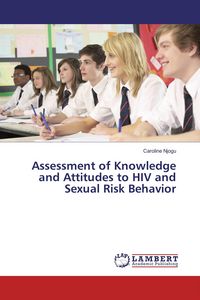 Produktbild: Assessment of Knowledge and Attitudes to HIV and Sexual Risk Behavior