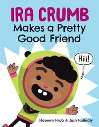 Produktbild: Ira Crumb Makes a Pretty Good Friend