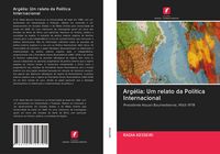 Produktbild: Arg&eacute;lia: Um relato da Pol&iacute;tica Internacional