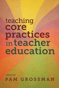 Produktbild: Teaching Core Practices in Teacher Education