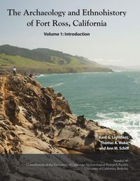 Produktbild: The Archaeology and Ethnohistory of Fort Ross, California