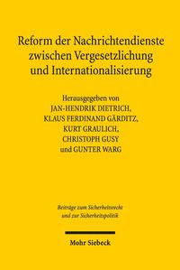 Produktbild: Reform der Nachrichtendienste zwischen Vergesetzlichung und Internationalisierung