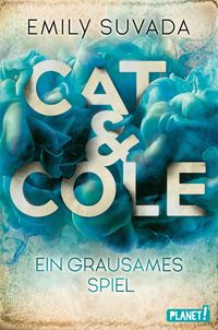 Bild vom Artikel Cat & Cole 2: Ein grausames Spiel vom Autor Emily Suvada