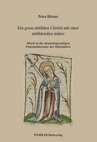 Produktbild: Ein gross mitliden Christi mit siner mitlidenden můter
