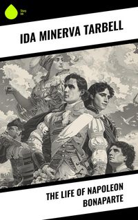 Produktbild: The Life of Napoleon Bonaparte