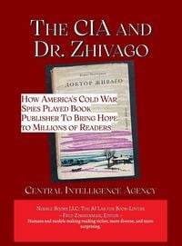 Produktbild: The CIA and Dr. Zhivago