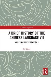 Produktbild: A Brief History of the Chinese Language VII