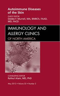 Produktbild: Autoimmune Diseases of the Skin, An Issue of Immunology and Allergy Clinics