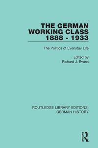 Produktbild: The German Working Class 1888 - 1933