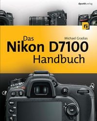 Produktbild: Das Nikon D7100 Handbuch