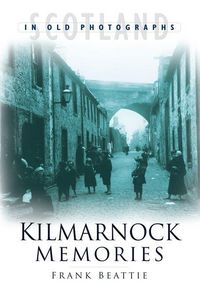 Produktbild: Kilmarnock Memories