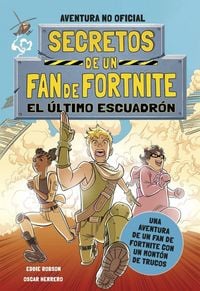 Produktbild: Secretos de un fan de Fortnite 2: El último escuadrón