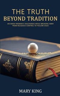 Produktbild: The Truth Beyond Tradition
