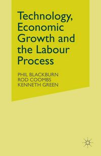 Produktbild: Technology, Economic Growth and the Labour Process