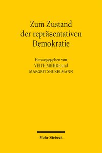 Produktbild: Zum Zustand der repr&auml;sentativen Demokratie