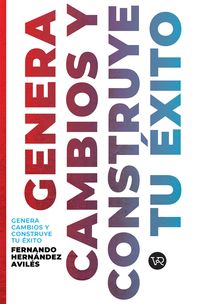Produktbild: Genera cambios y construye tu &eacute;xito