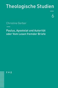 Produktbild: Paulus, Apostolat und Autorit&auml;t oder Vom Lesen fremder Briefe
