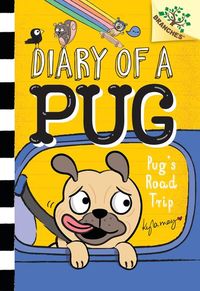 Produktbild: Pug's Road Trip: A Branches Book (Diary of a Pug #7)