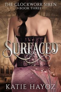 Produktbild: Surfaced (The Clockwork Siren Series, #3)