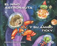 Produktbild: El ni&ntilde;o astronauta y su amigo Ticky