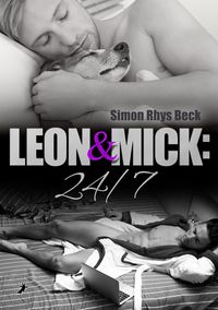 Bild vom Artikel Leon und Mick: 24/ 7 vom Autor Simon Rhys Beck