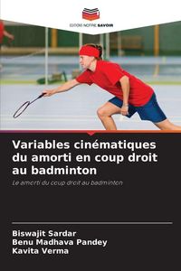 Produktbild: Variables cin&eacute;matiques du amorti en coup droit au badminton