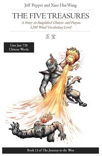 Produktbild: The Five Treasures: A Story in Simplified Chinese and Pinyin, 1200 Word Vocabulary Level