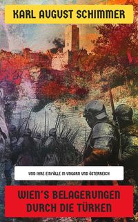Produktbild: Wien's Belagerungen durch die T&uuml;rken