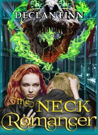 Produktbild: The Neck Romancer (Honeymoon from Hell, #1)