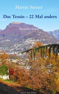 Produktbild: Das Tessin - 22 Mal anders