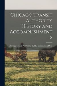Produktbild: Chicago Transit Authority History and Accomplishments