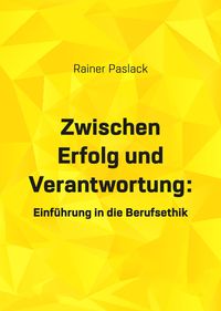 Produktbild: Zwischen Erfolg und Verantwortung