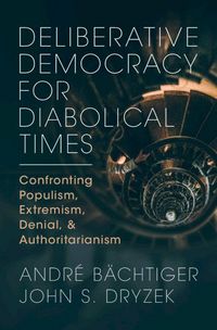 Produktbild: Deliberative Democracy for Diabolical Times