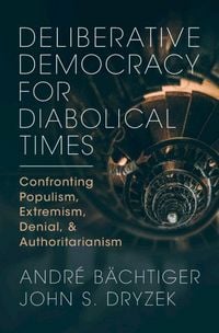 Produktbild: Deliberative Democracy for Diabolical Times