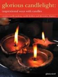 Produktbild: Glorious Candlelight: Inspirational Ways with Candles