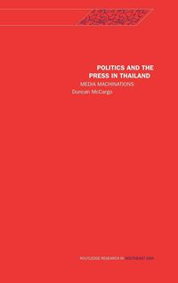 Produktbild: Politics and the Press in Thailand
