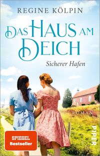 Bild vom Artikel Das Haus am Deich – Sicherer Hafen vom Autor Regine Kölpin