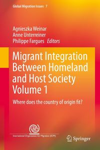 Produktbild: Migrant Integration Between Homeland and Host Society Volume 1