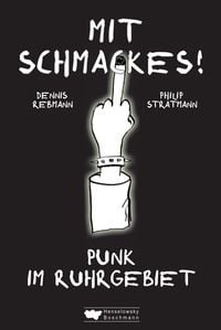 Produktbild: Mit Schmackes! Punk im Ruhrgebiet